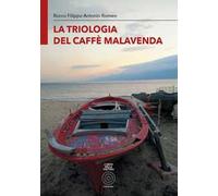 La triologia del caffè Malavenda. Ediz. integrale