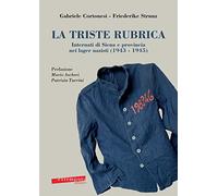 La triste rubrica. Internati di Siena e provincia nei lager nazisti (1943-1945)
