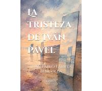 La tristeza de Iván Pável