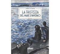 La tristezza del mare d'inverno