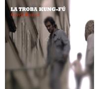 La Troba Kung-Fú - Clavell Morenet