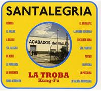 La Troba Kung-Fu - Santalegria