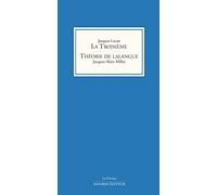 La Troisième - Théorie de lalangue: Suivi de Théorie de lalangue