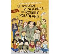 La troisième vengeance de Robert Poutifard