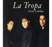 La Tropa - Cosa Latina