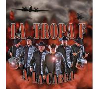 La Tropa F - La Carga