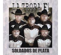 La Tropa F - Soldados De Plata