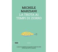 La trota ai tempi di Zorro