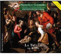 La Trulla de Bozes - Canciones y Villanescas Espirituales