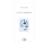 LA TUA ASSENZA