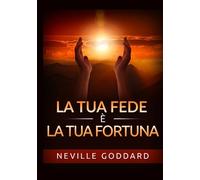 La tua Fede è la tua Fortuna
