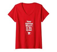 La Tua opinione Non Era nel Mio Ordine Maglietta con Collo a V, Donna, Rosso, M