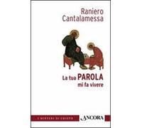 La tua parola mi fa vivere