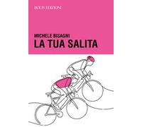 La tua salita