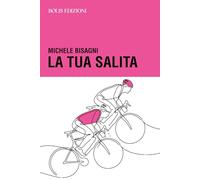 La tua salita