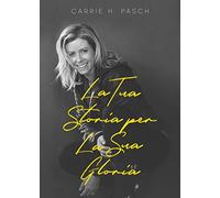 La tua storia per la sua gloria