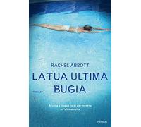 La tua ultima bugia