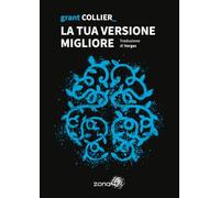 La tua versione migliore