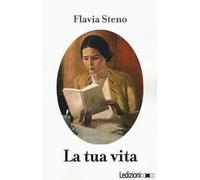 La tua vita