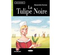La Tulipe Noire: A1-niveau ERK