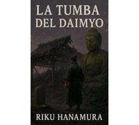 La Tumba del Daimyo