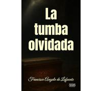 La tumba olvidada
