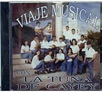 La Tuna de Cayey - Viaje Musical