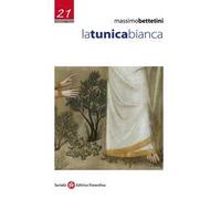 La tunica bianca