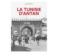 La Tunisie d'antan