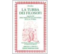La turba dei filosofi-Discorso di un anonimo sulla turba
