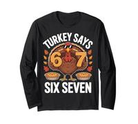 La Turchia Dice Six Seven Funny Thanksgiving 6 7 Meme Maglia a Manica