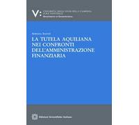 La tutela aquiliana nei confronti dell'amministrazione finanziaria