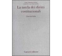 La tutela dei diritti costituzionali