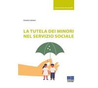 La tutela dei minori nel servizio sociale