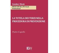 La tutela dei terzi nella procedura di prevenzione