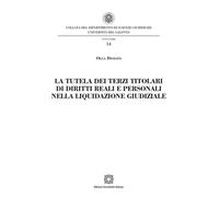 Tutela di terzi titolari di dir. reali e personali nella liquidazione
