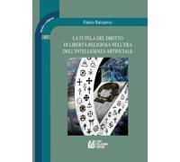 La tutela del diritto di libertà religiosa nell'era dell'intellig