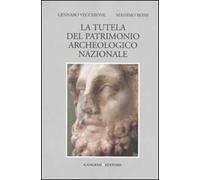 La tutela del patrimonio archeologico nazionale
