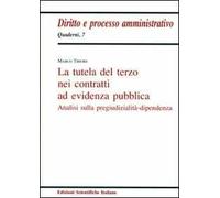 La tutela del terzo nei contratti ad evidenza pubblica