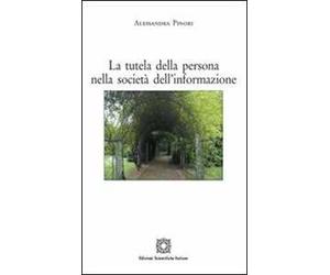 La tutela della persona nella società dell'informazione