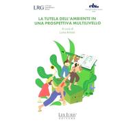La tutela dell'ambiente in una prospettiva multilivello