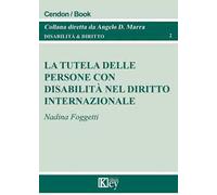 La tutela delle persone con disabilità nel diritto internazionale