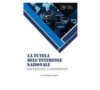 La tutela dell'interesse nazionale. Esperienze a confronto