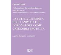 La tutela giuridica degli animali e il loro valore come categoria protetta