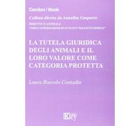 Tutela Giuridica Degli Animali E Il Loro Valore Come Categoria Protetta