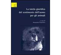 La tutela giuridica del sentimento dell'uomo per gli animali