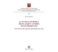 La tutela giuridica delle acque a Parma in età medievale