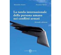 La tutela internazionale della persona umana nei conflitti armati