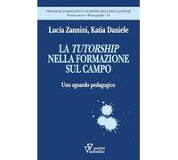 La tutorship nella formazione sul campo. Uno sguardo pedagogico