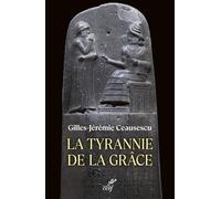 La tyrannie de la grâce